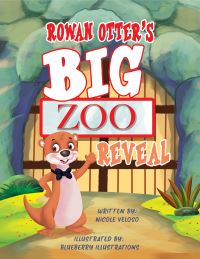 Book Cover for Rowan Otter's Big Zoo Reveal by Nicole Veloso
