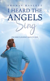 Book Cover for I Heard the Angels Sing by Thomas Haslett