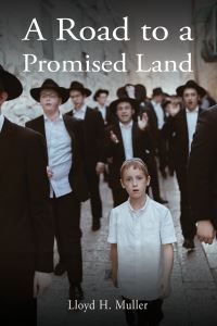 Book Cover for A Road to a Promised Land by Lloyd H Muller