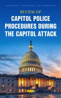 Book Cover for Review of Capitol Police Procedures During the Capitol Attack by Rafael B Phillips