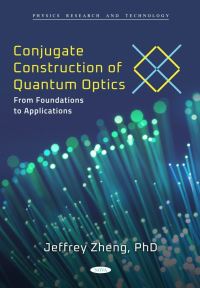 Book Cover for Conjugate Construction of Quantum Optics by Jeffrey Zheng