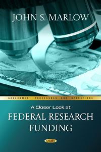 Book Cover for A Closer Look at Federal Research Funding by John S Marlow