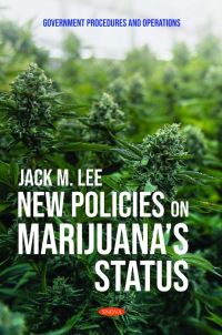 Book Cover for New Policies on Marijuana's Status by Jack M Lee