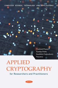 Book Cover for Applied Cryptography for Researchers and Practitioners by Prashant Pranav, Sandip Dutta, Soubhik Chakraborty, Nayancy