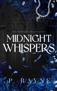 Book Cover for Midnight Whispers by P Rayne