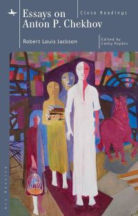 Book Cover for Essays on Anton P. Chekhov by Robert Louis Jackson