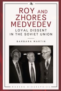 Book Cover for Roy and Zhores Medvedev by Barbara Martin