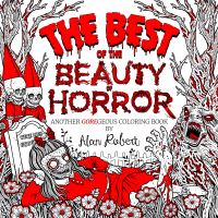 Book Cover for Best of The Beauty of Horror by Alan Robert