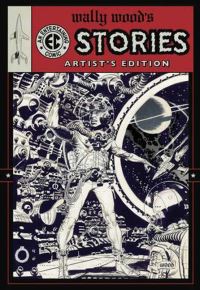 Book Cover for Wally Wood's EC Stories Artist's Edition by Wally Wood