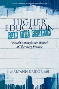 Book Cover for Higher Education for the People by Maryann Krikorian