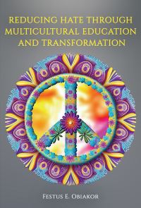 Book Cover for Reducing Hate Through Multicultural Education and Transformation by Festus E Obiakor