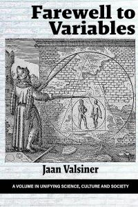 Book Cover for Farewell to Variables by Jaan Valsiner