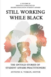 Book Cover for Still Working While Black by Antione D Tomlin