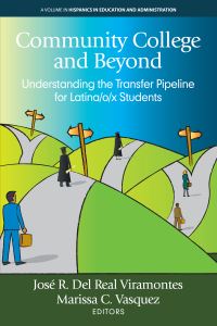 Book Cover for Community College and Beyond by José R Del Real Viramontes, Marissa C Vasquez