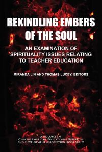 Book Cover for Rekindling Embers of the Soul by Yenlin Miranda Lin, Thomas A Lucey