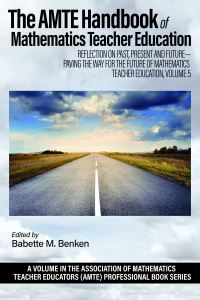 Book Cover for The AMTE Handbook of Mathematics Teacher Education by Babette M Benken