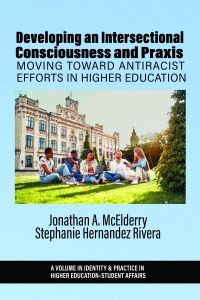 Book Cover for Developing an Intersectional Consciousness and Praxis by J McElderry