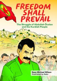 Book Cover for Freedom Shall Prevail by Seán Michael Wilson, PM Press Firm