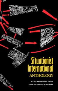Book Cover for Situationist International Anthology by Ken Knabb