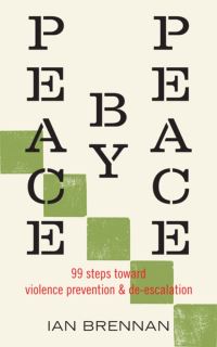 Book Cover for Peace by Peace by Ian Brennan
