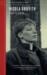 Book Cover for She Is Here by Nicola Griffith