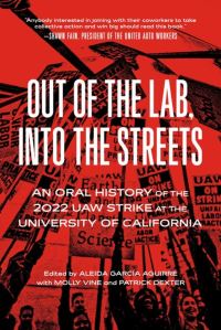Book Cover for Out of the Lab, Into the Streets by Aleida García Aguirre, Molly Vine, Patrick Dexter