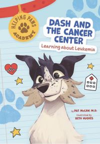 Book Cover for Dash and the Cancer Center by Pat McCaw