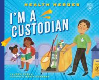 Book Cover for I'm a Custodian by Lauren Kukla