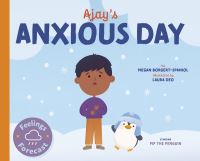 Book Cover for Ajay's Anxious Day by Megan BorgertSpaniol