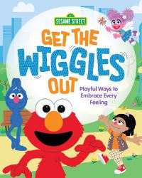 Book Cover for Get the Wiggles Out by Anna Anderhagen