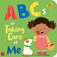 Book Cover for The ABCs of Taking Care of Me by Ellie Rose
