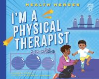 Book Cover for I'm a Physical Therapist by Lauren Kukla
