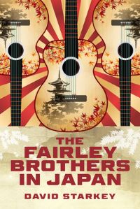Book Cover for The Fairley Brothers in Japan by David Starkey