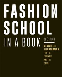 Book Cover for Fashion School in a Book by Zoë Hong