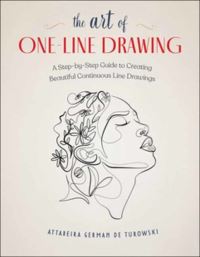 Book Cover for The Art of One-Line Drawing by Attabeira German de Turowski