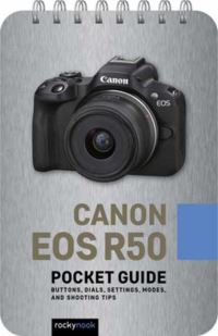 Book Cover for Canon EOS R50: Pocket Guide by Rocky Nook
