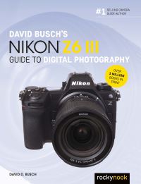 Book Cover for David Busch's Nikon Z6 III Guide to Digital Photography by David Busch