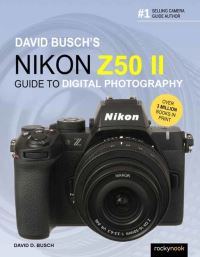 Book Cover for David Busch's Nikon Z50 II Guide to Digital Photography by David Busch