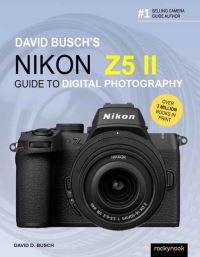 Book Cover for David Busch's Nikon Z5 II Guide to Digital Photography by David D Busch