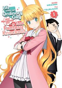 Book Cover for Life With an Ordinary Guy Who Reincarnated Into a Total Fantasy Knockout Vol. 1 by Yu Tsurusaki