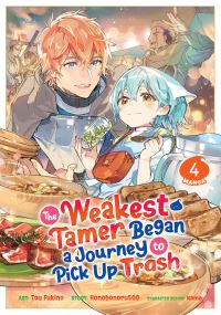 Book Cover for The Weakest Tamer Began a Journey to Pick Up Trash (Manga) Vol. 4 by Honobonoru500