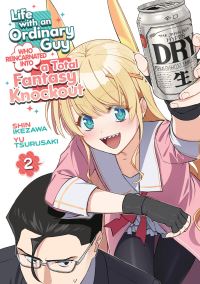 Book Cover for Life With an Ordinary Guy Who Reincarnated Into a Total Fantasy Knockout Vol. 2 by Yu Tsurusaki