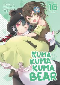 Book Cover for Kuma Kuma Kuma Bear (Light Novel) Vol. 16 by Kumanano