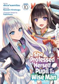 Book Cover for She Professed Herself Pupil of the Wise Man (Manga) Vol. 10 by Ryusen Hirotsugu