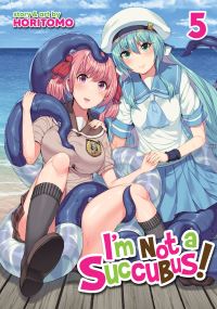 Book Cover for I'm Not a Succubus! Vol. 5 by Horitomo