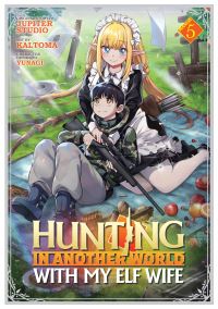 Book Cover for Hunting in Another World With My Elf Wife (Manga) Vol. 5 by Jupiter Studio