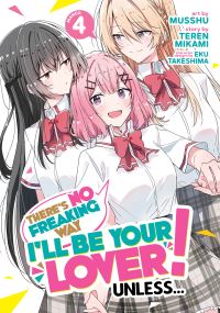 Book Cover for There's No Freaking Way I'll Be Your Lover! Unless... (Manga) Vol. 4 by Teren Mikami