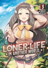 Book Cover for Loner Life in Another World (Light Novel) Vol. 8 by Shoji Goji