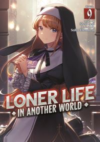 Book Cover for Loner Life in Another World (Light Novel) Vol. 9 by Shoji Goji