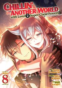 Book Cover for Chillin' in Another World With Level 2 Super Cheat Powers (Manga) Vol. 8 by Miya Kinojo
